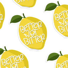 Load image into Gallery viewer, BETTER NOT BITTER ILLUSTRATED 3X3 VINYL STICKER