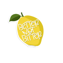 Load image into Gallery viewer, BETTER NOT BITTER ILLUSTRATED 3X3 VINYL STICKER