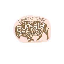 Load image into Gallery viewer, BUFFALO DOWN THE STAIRS ILLUSTRATED 3X3 VINYL STICKER