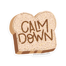 Load image into Gallery viewer, CALM DOWN BREAD ILLUSTRATED 3X3 VINYL STICKER