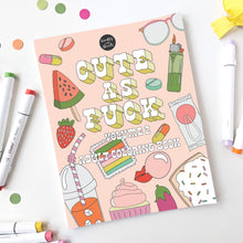 Load image into Gallery viewer, CUTE AF ADULT COLORING BOOK - FUNNY. BOLD, AND EASY DESIGNS FOR ADULTS AND SENIORS