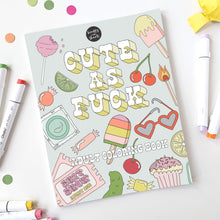 Load image into Gallery viewer, CUTE AF ADULT COLORING BOOK - FUNNY. BOLD, AND EASY DESIGNS FOR ADULTS AND SENIORS