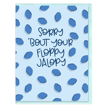 Load image into Gallery viewer, FLOPPY JALOPY - FUNNY ILLUSTRATED GREETING CARD
