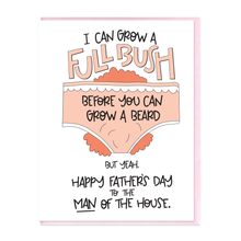 Load image into Gallery viewer, FULL BEARD FATHER'S DAY - FUNNY ILLUSTRATED GREETING CARD