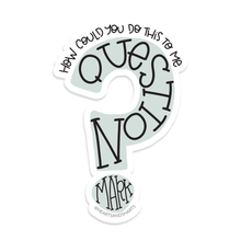 Load image into Gallery viewer, QUESTION MARK ILLUSTRATED 3X3 VINYL STICKER