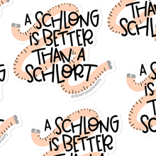 Load image into Gallery viewer, A SCHLONG IS BETTER THAN A SCHLORT ILLUSTRATED 3X3 VINYL STICKER