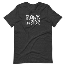 Load image into Gallery viewer, BLANK INSIDE T-SHIRT