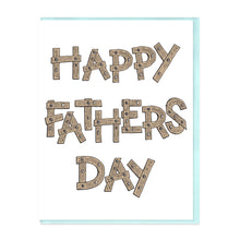 Load image into Gallery viewer, FATHER'S DAY WOOD - FUNNY ILLUSTRATED GREETING CARD