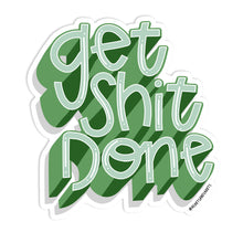 Load image into Gallery viewer, GET SH*T DONE ILLUSTRATED 3X3 VINYL STICKER
