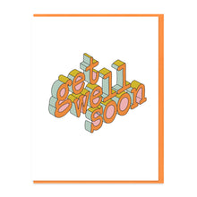 Load image into Gallery viewer, GET WELL 3D TYPE - FUNNY ILLUSTRATED GREETING CARD
