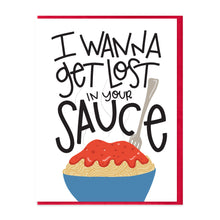 Load image into Gallery viewer, LOST IN YOUR SAUCE - FUNNY ILLUSTRATED GREETING CARD