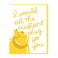 Load image into Gallery viewer, MUSTARD PLUG - FUNNY ILLUSTRATED GREETING CARD