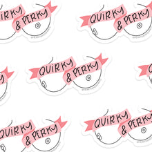 Load image into Gallery viewer, QUIRKY AND PERKY ILLUSTRATED 3X3 VINYL STICKER