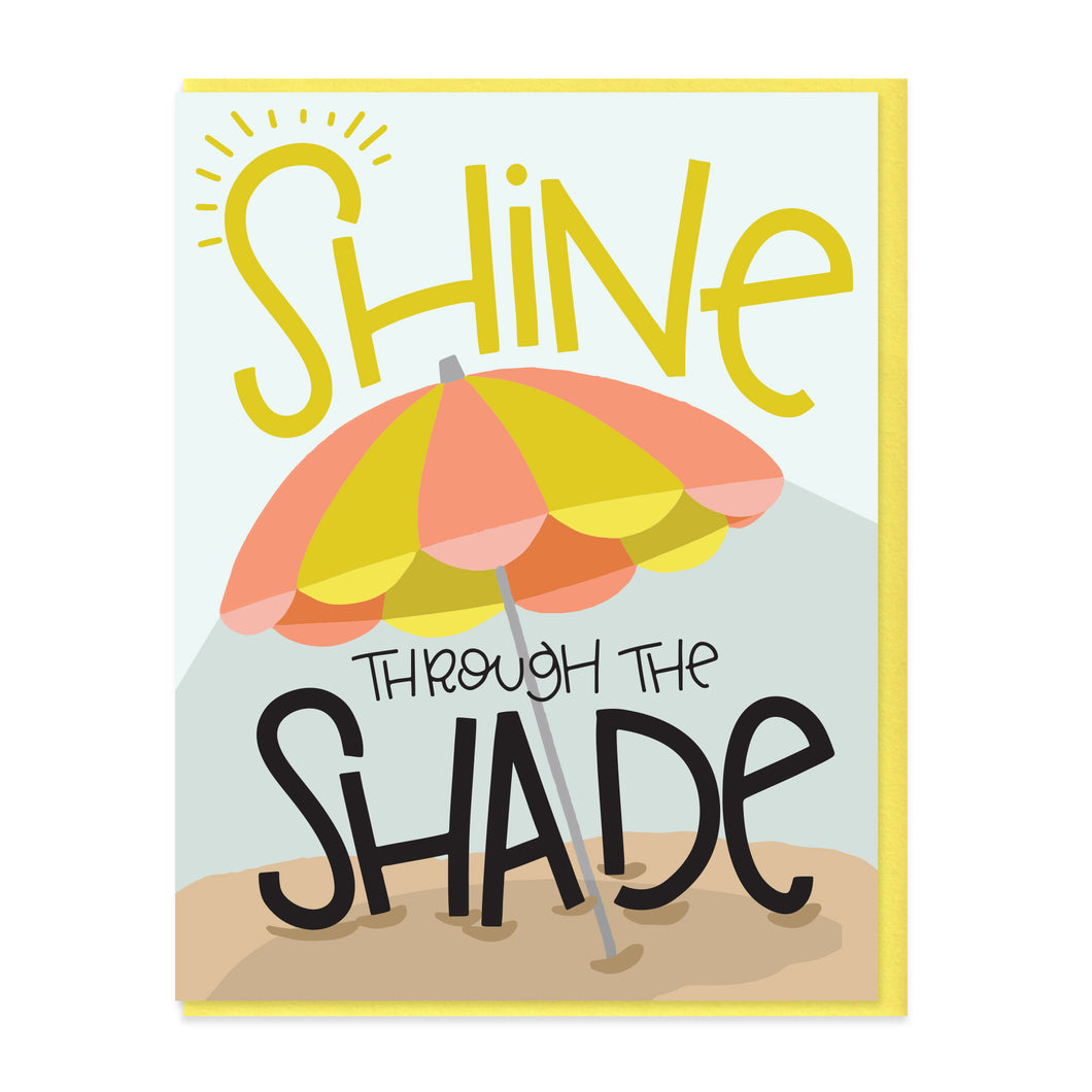 SHINE THROUGH THE SHADE - FUNNY ILLUSTRATED GREETING CARD