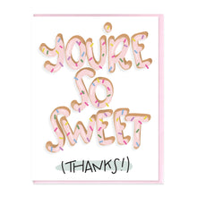 Load image into Gallery viewer, SWEET DONUT - FUNNY ILLUSTRATED GREETING CARD
