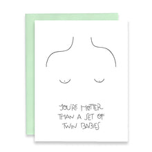 Load image into Gallery viewer, TWIN BABIES - FUNNY ILLUSTRATED GREETING CARD