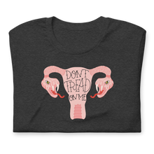 Load image into Gallery viewer, DON'T TREAD UNISEX T