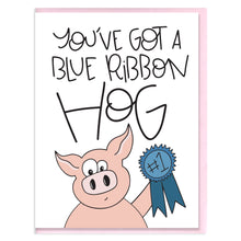 Load image into Gallery viewer, BLUE RIBBON HOG - FUNNY ILLUSTRATED GREETING CARD
