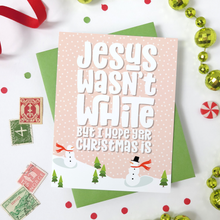 Load image into Gallery viewer, WHITE CHRISTMAS - FUNNY ILLUSTRATED GREETING CARD
