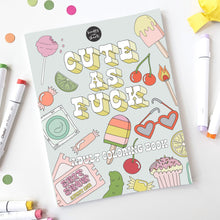 Load image into Gallery viewer, CUTE AF ADULT COLORING BOOK
