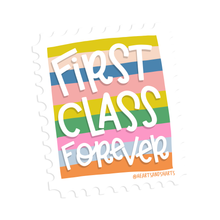 Load image into Gallery viewer, FIRST CLASS FOREVER STICKER
