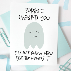 GHOSTED - FUNNY ILLUSTRATED GREETING CARD