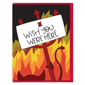 WISH YOU WERE HERE - FUNNY ILLUSTRATED GREETING CARD