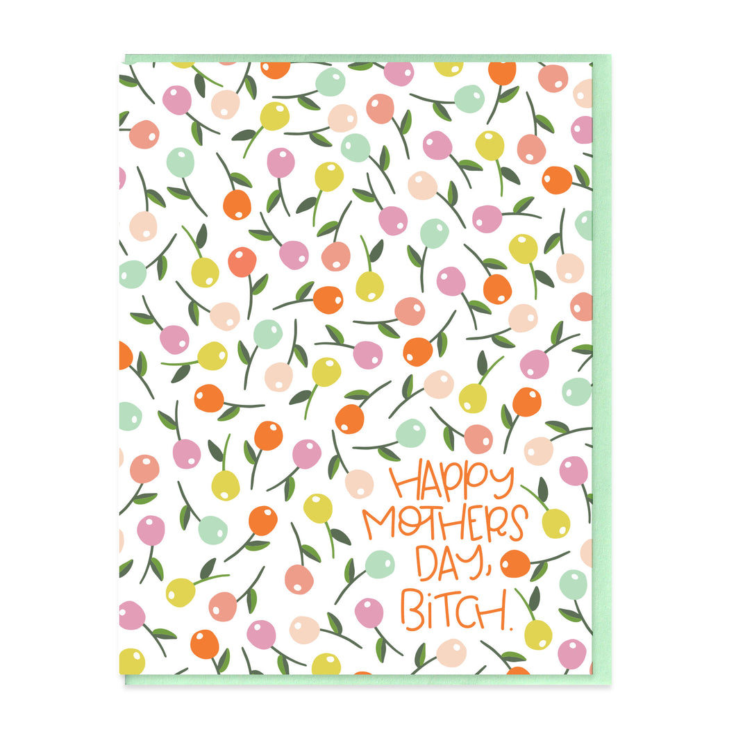 HAPPY MOTHER'S DAY FLORAL - FUNNY ILLUSTRATED GREETING CARD