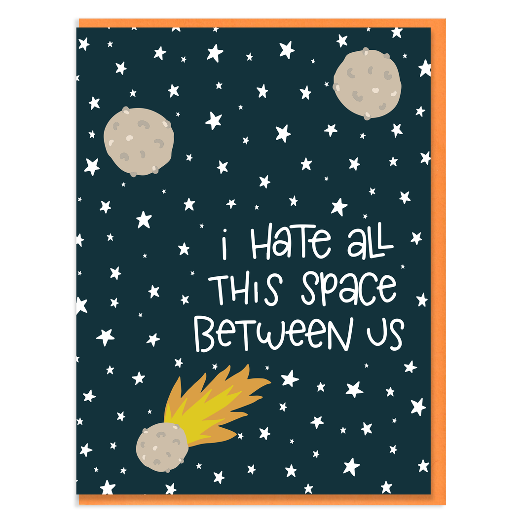 SPACE BETWEEN US - FUNNY ILLUSTRATED GREETING CARD