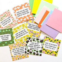 Load image into Gallery viewer, HAVE THE DAY YOU DESERVE - SET 1 - TEENY WEENIES -  8 SMALL NOTECARDS + 8 COORDINATING, SEALING, 2X2 ENVELOPES
