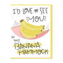 Load image into Gallery viewer, BANANA HAMMOCK  - FUNNY ILLUSTRATED GREETING CARD
