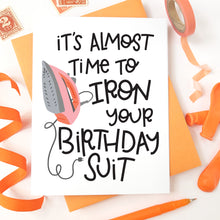 Load image into Gallery viewer, BIRTHDAY SUIT - FUNNY ILLUSTRATED GREETING CARD
