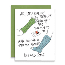 Load image into Gallery viewer, ARE YOU SURE IT&#39;S BROKEN? - FUNNY ILLUSTRATED GREETING CARD
