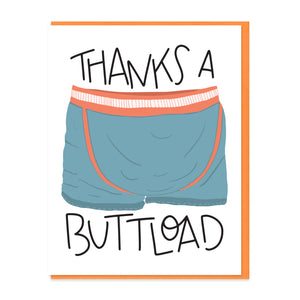 BUTTLOAD - FUNNY ILLUSTRATED GREETING CARD