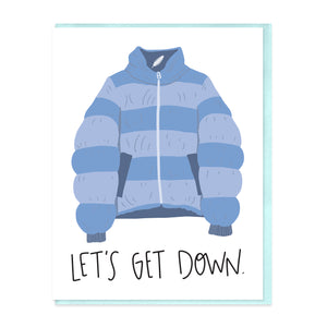 DOWN COAT - FUNNY ILLUSTRATED GREETING CARD