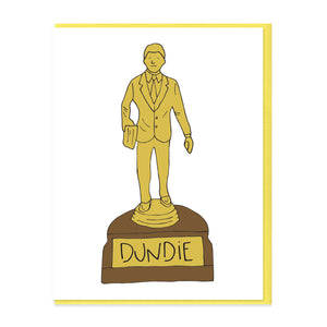 DUNDIE - FUNNY ILLUSTRATED GREETING CARD