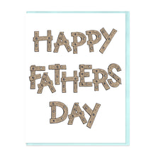 Load image into Gallery viewer, FATHER&#39;S DAY WOOD - FUNNY ILLUSTRATED GREETING CARD
