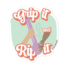 Load image into Gallery viewer, GRIP IT AND RIP IT STICKER
