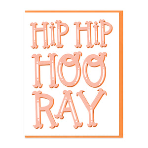HIP HIP HOORAY - FUNNY ILLUSTRATED GREETING CARD