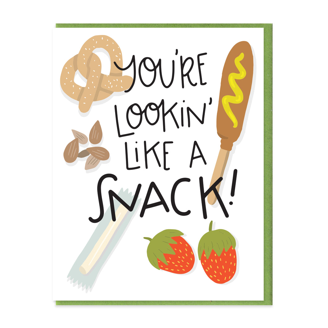 LOOKIN' LIKE A SNACK - FUNNY ILLUSTRATED GREETING CARD