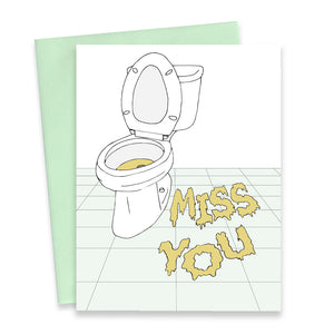 MISS YOU PEE - FUNNY ILLUSTRATED GREETING CARD