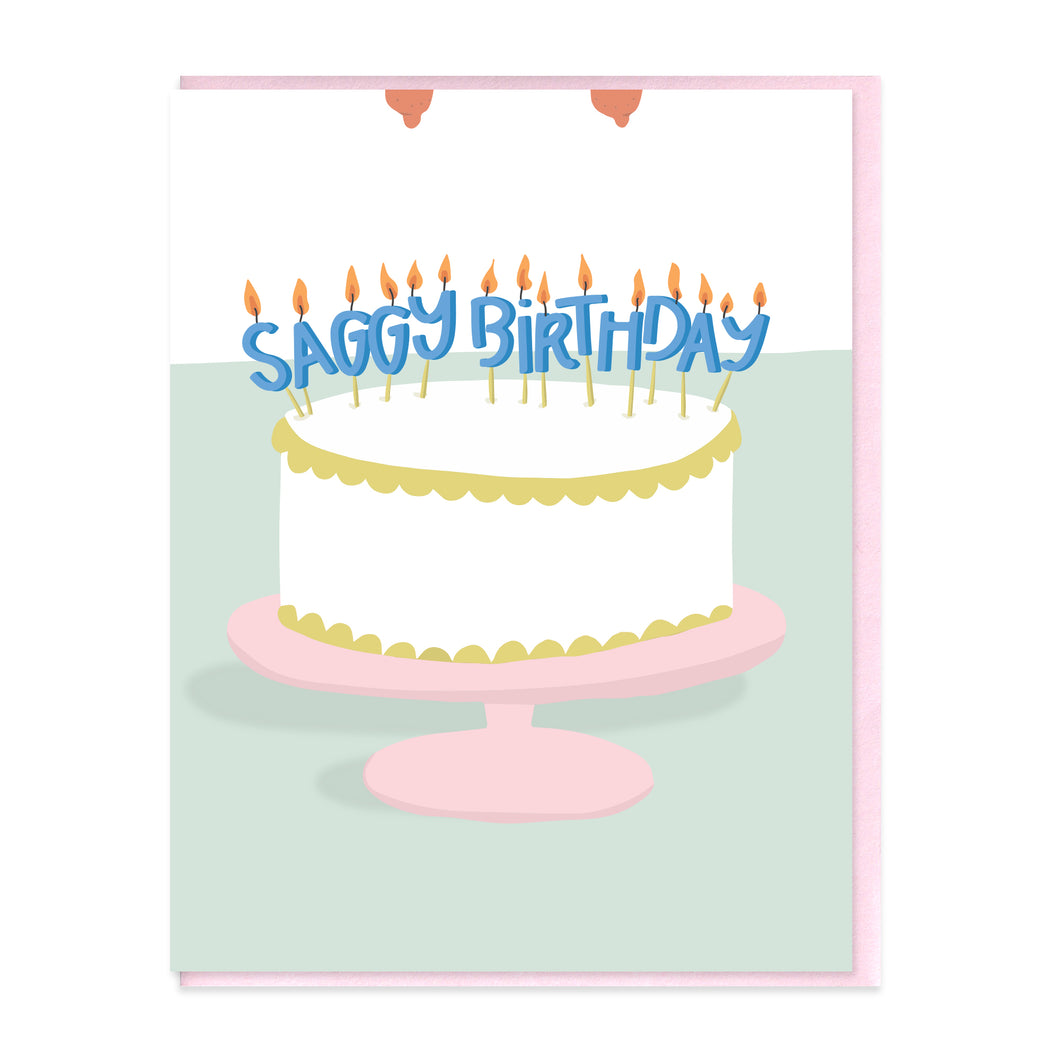 SAGGY BIRTHDAY - FUNNY ILLUSTRATED GREETING CARD