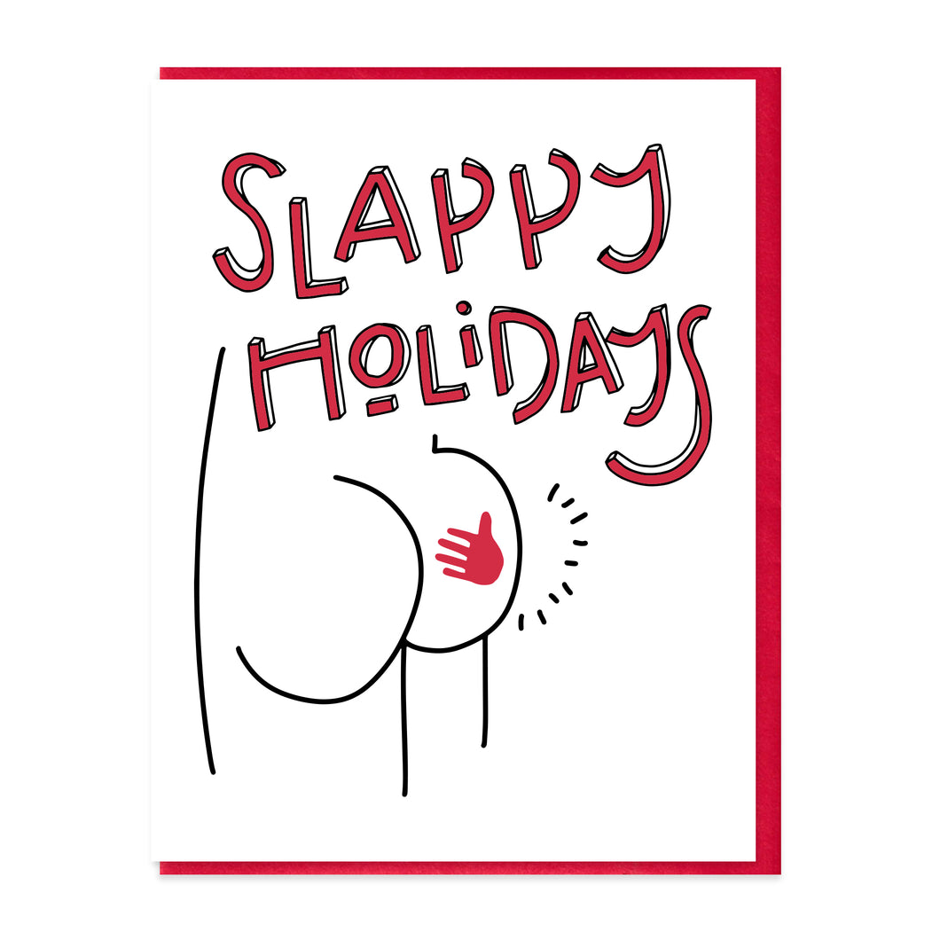SLAPPY HOLIDAYS - FUNNY ILLUSTRATED GREETING CARD