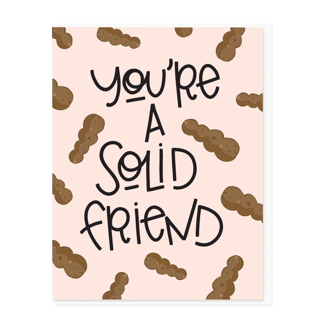 SOLID FRIEND - FUNNY ILLUSTRATED GREETING CARD