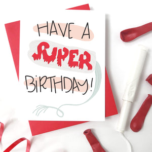 SUPER BIRTHDAY - FUNNY ILLUSTRATED GREETING CARD