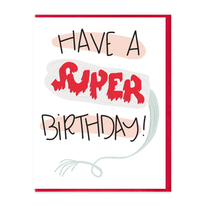 SUPER BIRTHDAY - FUNNY ILLUSTRATED GREETING CARD