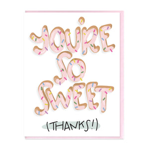 SWEET DONUT - FUNNY ILLUSTRATED GREETING CARD