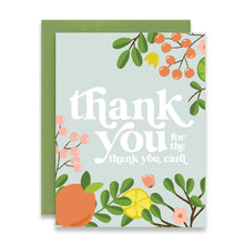 Load image into Gallery viewer, THANK YOU FOR THE THANK YOU CARD - CITRUS FLORAL BORDER
